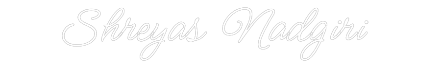 Custom Neon: Shreyas Nadgi...