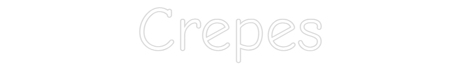 Custom Neon: Crepes