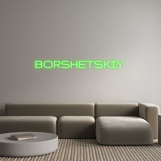 Custom Neon: BORSHETSKIY