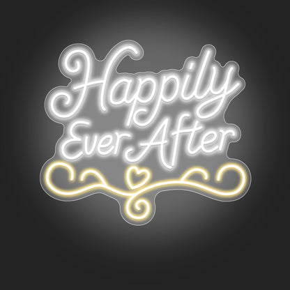 Happily Ever After Neon Sign