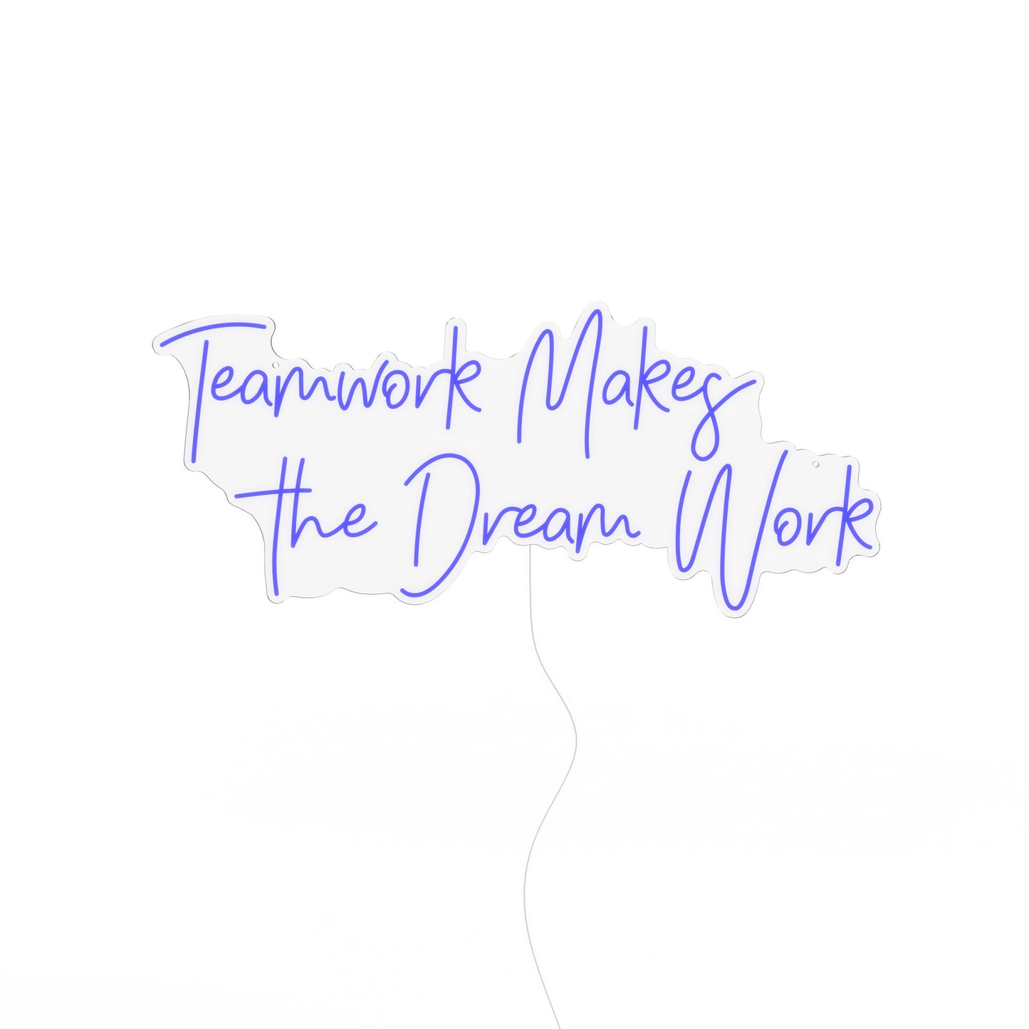 Teamwork Makes the Dream Work Neon Sign