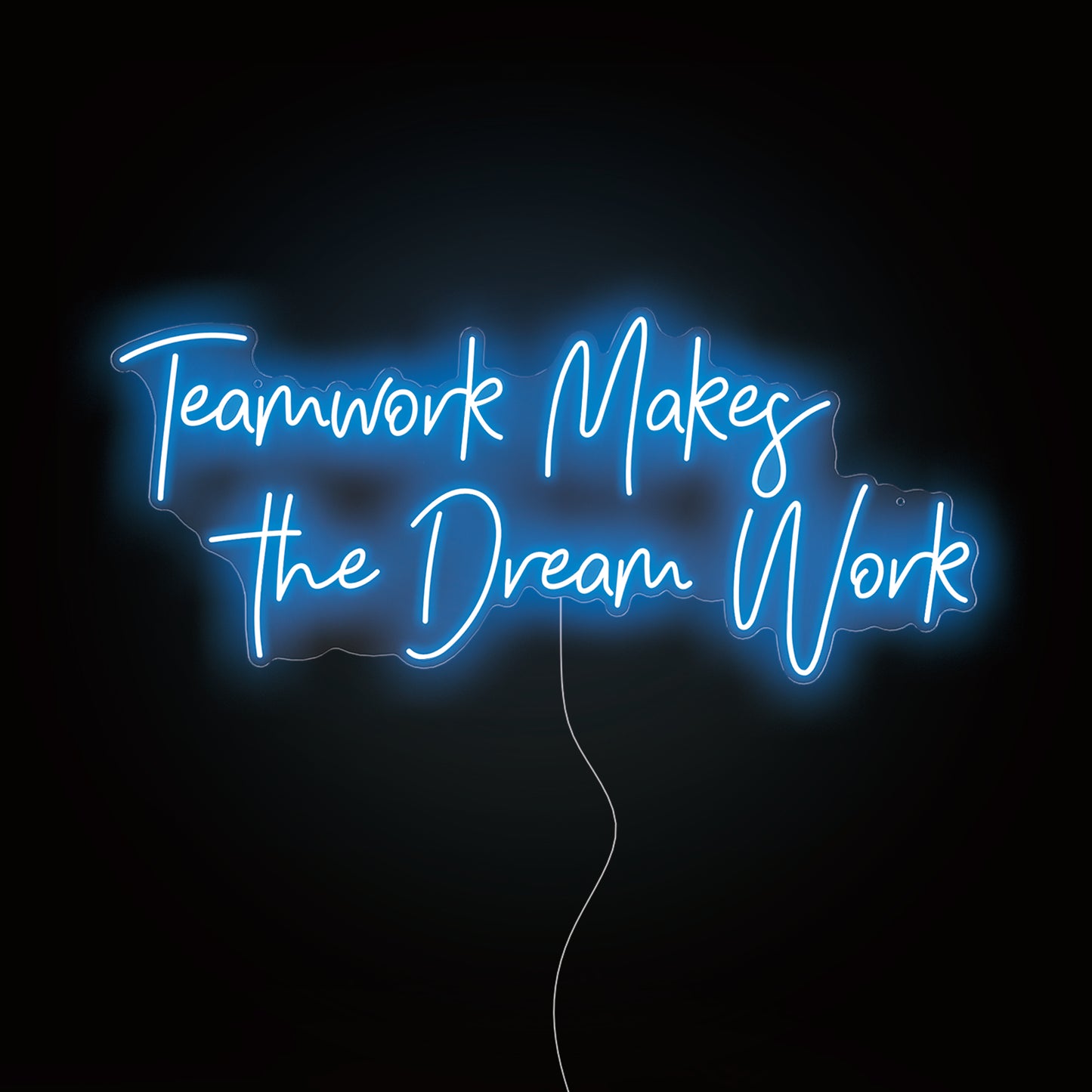 Teamwork Makes the Dream Work Neon Sign