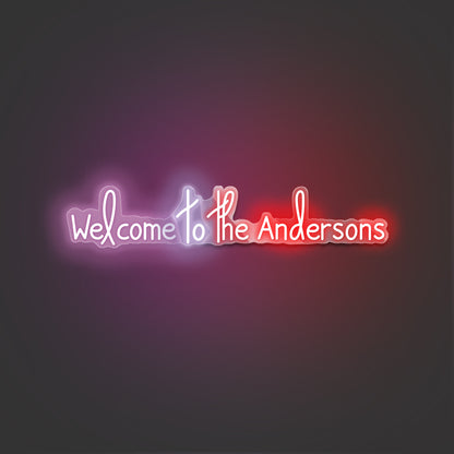 Welcome to the Andersons neon sign